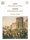 LISZT: Piano Sonata in B Minor / CHOPIN: Sonatas Nos. 1 and 2